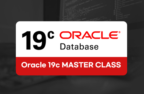 ORACLE 19c MASTER CLASS